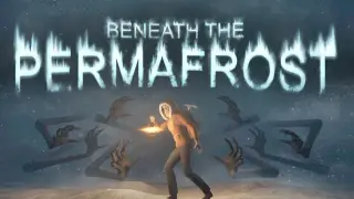 Beneath the Permafrost