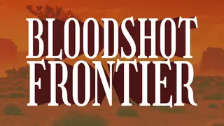 Bloodshot Frontier