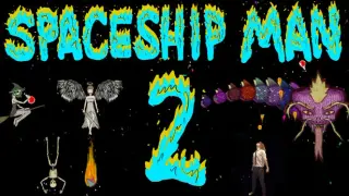 Spaceship Man 2