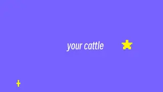 your cattle
