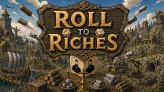 Roll to Riches