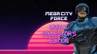 Mega City Force - Collector's