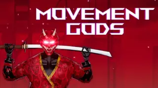 Movement Gods