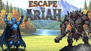 Escape to Ariah