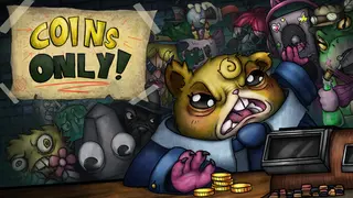 Coins Only!