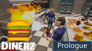 Dinerz: Prologue