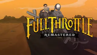 Full Throttle Remastered Edition