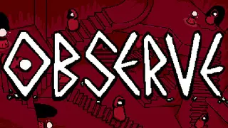 Observe