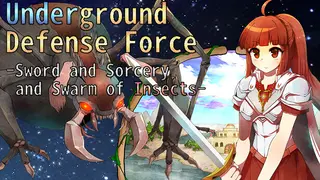 Underground Defense Force -Sword and Sorcery and Swarm of Insects