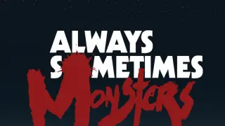 Always Sometimes Monsters - PS4