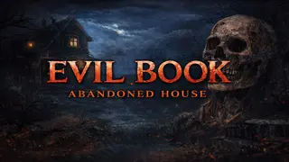 Evil Book: Abandoned House