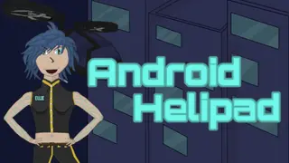 Android Helipad