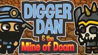 Digger Dan & the Mine of Doom