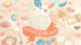 A Taste of the Past