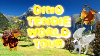 Dino Tendie World Tour