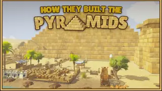 How They Built the Pyramids