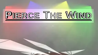 Pierce The Wind