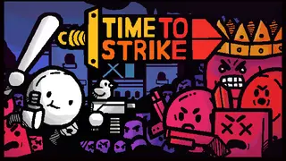 Time to Strike