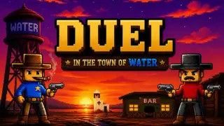 Duel in the Town of Water