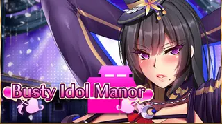 Busty Idol Manor