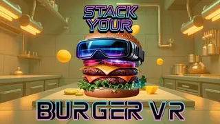 Stack Your Burger VR