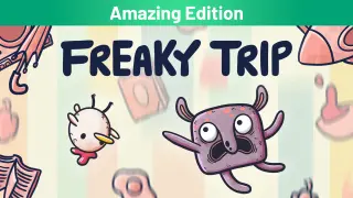 Freaky Trip Amazing - Switch