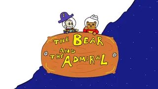 The Bear And The Admiral