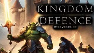 Kingdom Defense: Deliverance