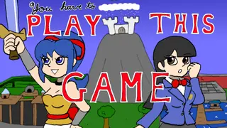 You Have to Play This Game