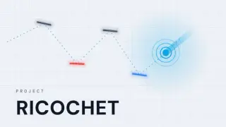 Project Ricochet
