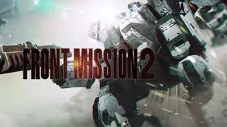 FRONT MISSION 2 Remake Edition