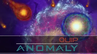 Quip Anomaly