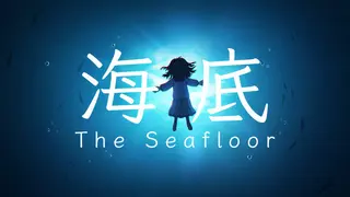 The Seafloor