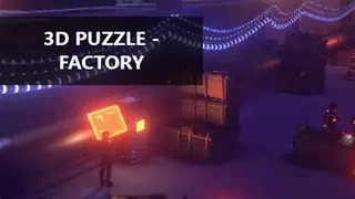 3D PUZZLE - Factory