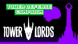 Tower Lords - Tower Defense Campaign