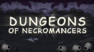 Dungeons of Necromancers