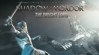 Middle-earth: Shadow of Mordor - The Bright Lord