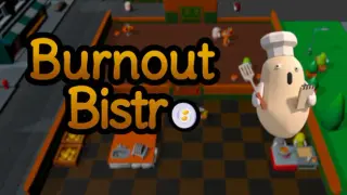 Burnout Bistro