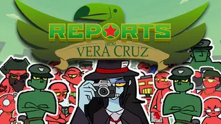 Reports from Vera Cruz