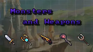 Monsters and Weapons