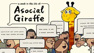 A Week in the Life of Asocial Giraffe