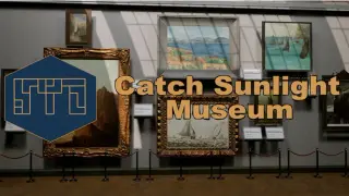 Catch Sunlight Museum