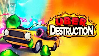 Uber Destruction
