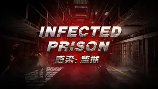 Infected Prison