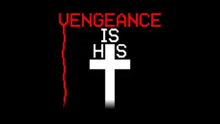 Vengeance is His