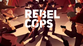 Rebel Cops - Switch