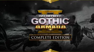 Battlefleet Gothic: Armada 2 - Complete