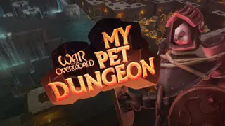 War for the Overworld: My Pet Dungeon