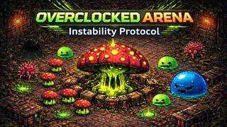 Overclocked Arena: Instability Protocol