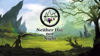 Neither Day nor Night